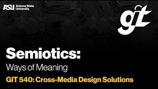 16: Semiotics — Ways of Meaning