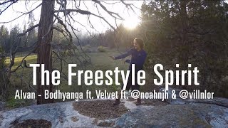 The Freestyle Spirit Alvan - Bodhyanga Ft. Velvet &