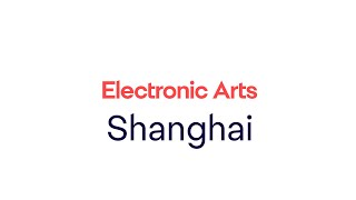 Begin Your Career at EA Shanghai!