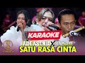 [KARAOKE] ADE ASTRID x GERENGSENG TEAM - SATU RASA CINTA | Bukan ku ingin memastikan