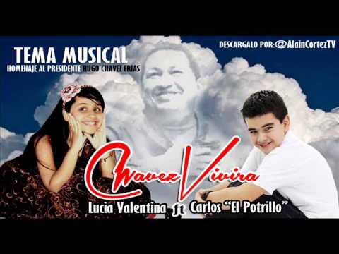 Chavez Vivira - Lucia Valentina ft Carlos El Potrillo