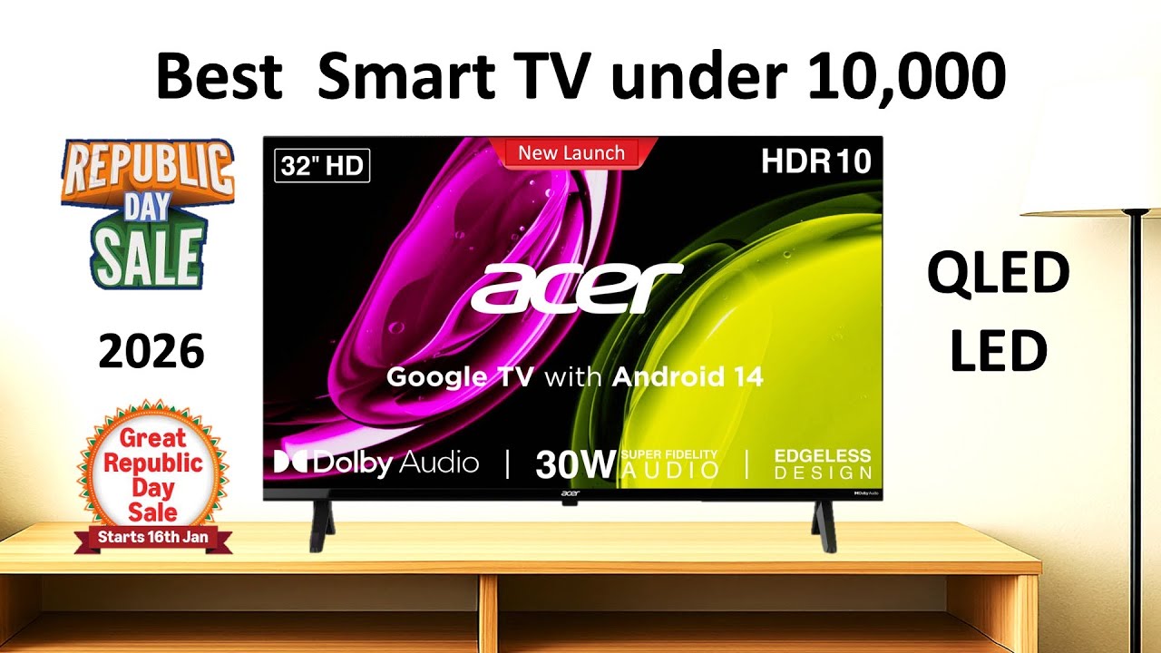 Top 5 Smart TV 2026 under 10000 32 inch