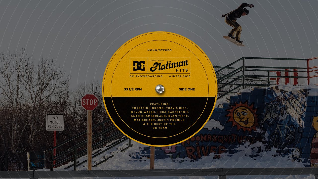 DC SHOES: PLATINUM HITS, DC SNOWBOARDING WINTER 2016