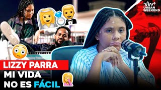 Lizzy Parra: MI VIDA NO ES FÁCIL‍♀