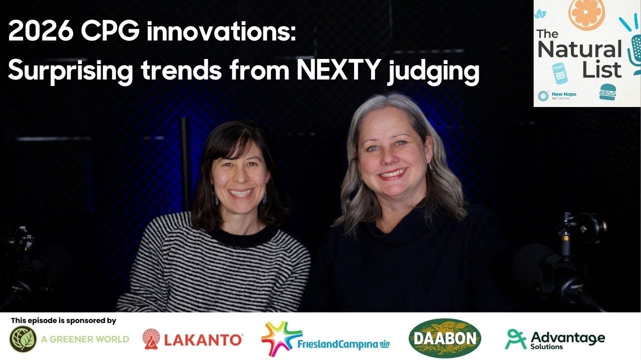 The Natural List: 2026 CPG innovations, trends from NEXTY judging - YouTube