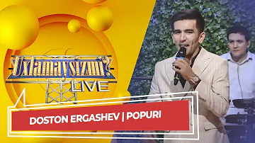 Doston Ergashev | Popuri (JONLI IJRO)