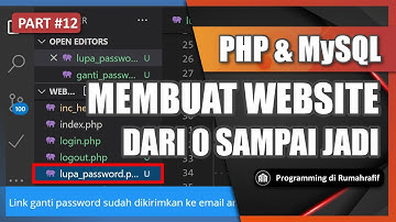 PART#12. CARA MEMBUAT LUPA PASSWORD DI PHP // MEMBUAT WEBSITE DENGAN PHP dan MySQL