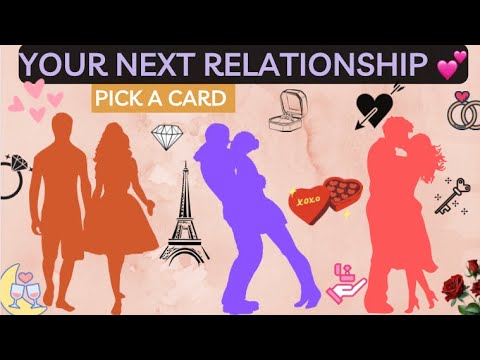 PICK A CARD: 🎉 YOUR NEXT RELATIONSHIP 💕PSYCHIC TAROT READING - YouTube