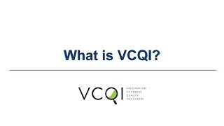 What is VCQI?