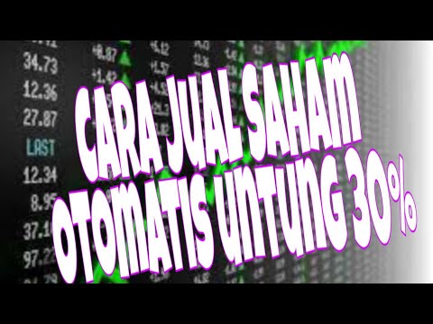 Cara jual Saham Otomatis untung 30%
