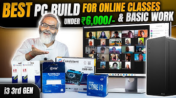 Under ₹6,000/- 🔥 Best PC Build for Online Classes & Basic Work ⚡ i3 3rd Gen
