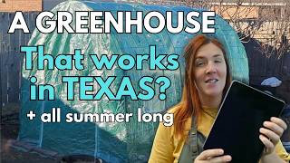 How I built a Texas tough greenhouse that lasts all summer!