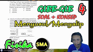 Fisika SMA Kelas 10 - Gerak Lurus GLB GLBB 4 || Gerak Mobil Menyusul