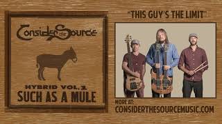Consider the Source - This Guy's The Limit