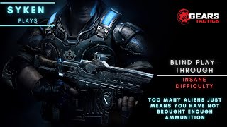 PHANTOM OVERLORD - ANOTHER VERY DIFFICULT RESCUE || #40 Gears Tactics Blind Play-through