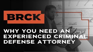 Why You Need An Experienced Criminal Defense Lawyer in Texas 