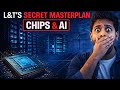 L&amp;T’s Masterplan: From Cement &amp; Steel to AI &amp; Chips!