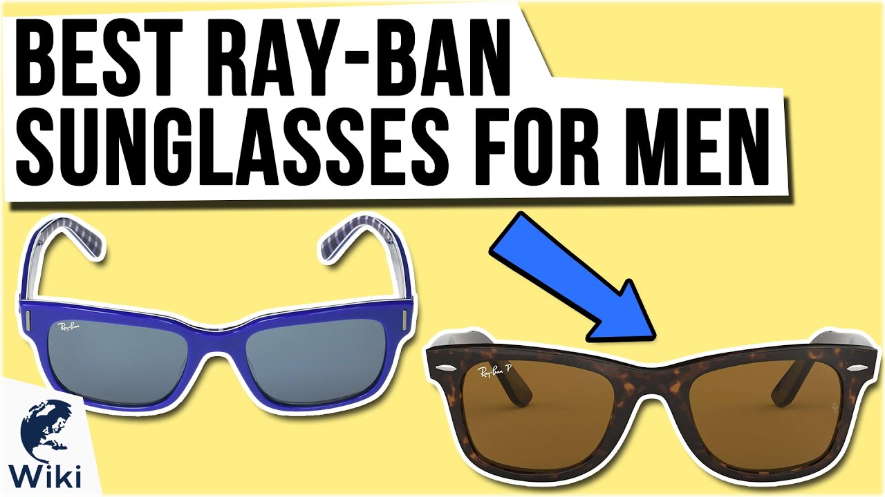 10 Best Ray-Ban Sunglasses For Men 2020 - YouTube