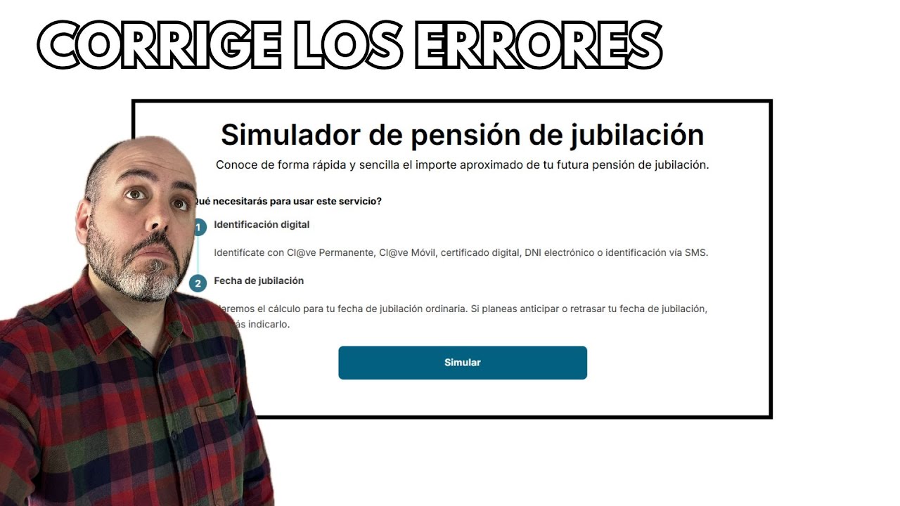 Simulador JUBILACIÓN como CORREGIR los Errores al AÑADIR Nuevos Periodos