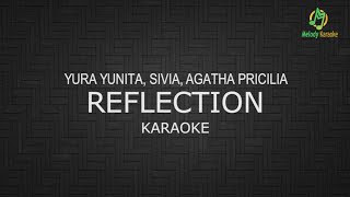 Yura Yunita Sivia Agatha Pricilia - Reflection Ost Mulan - Melody Karaoke