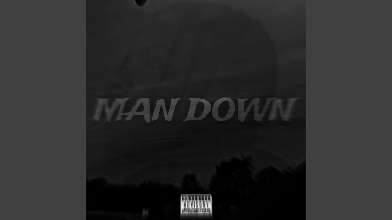 Watch MAN DOWN on YouTube Watch MAN DOWN on YouTube
