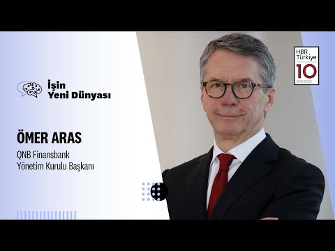 İşin Yeni Dünyası: Ömer Aras, QNB Finansbank