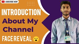 Face Reveal Introduction Video Introduction About My Channel My First Video