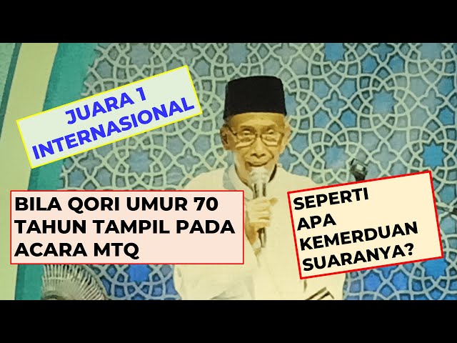 Juara 1 Internasional: Merdunya suara Qori'  umur 70 Tahun class=