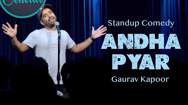 ANDHA PYAR | Stand Up Comedy | Crowd Work | Gaurav Kapoor