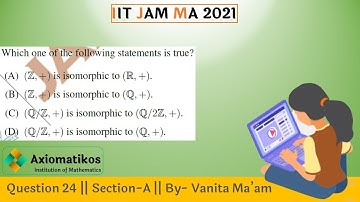 Question 24 | IIT JAM 2021| Section-A | Mathematics | By Vanita Ma