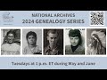 2024 Genealogy Series - Tracing the Lives of Native American Army Scouts​ (May 28, 2024)