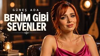 Güneş Ada - Benim Gibi Sevenler - Duygusal Arabesk Şarkılar - Ferdi Tayfur