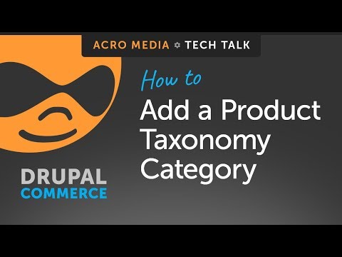 ▶️ ✔️How To: Add Product Category Taxonomy in Drupal Commerce