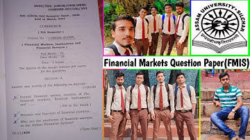 Assam University Question Paper | Financial Markets and Institutions Paper | @Navoneet Bhattacharjee