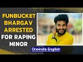 Tik tok fame funbucket bhargav arrested on rape charges  oneindia news
