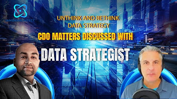 Episode 7 -- Unthink and Rethink Data Strategy: CDO Matters discussion with Malcolm Hawker