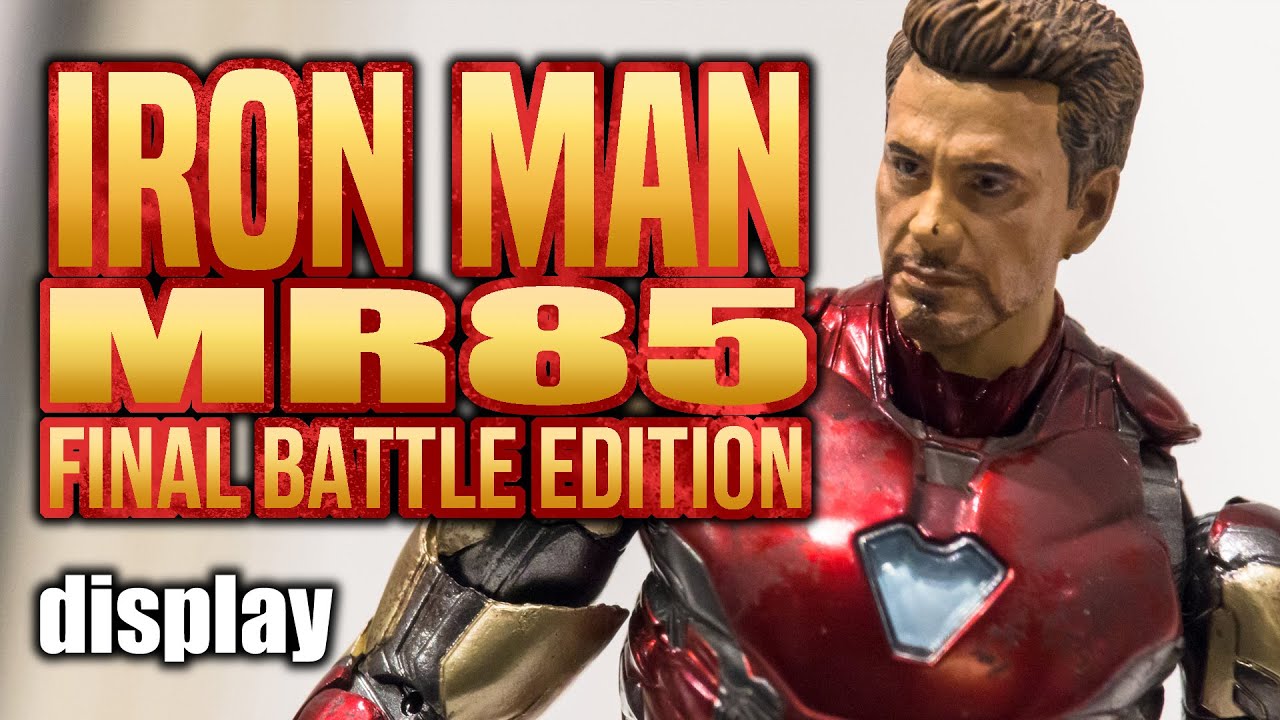 S.H.Figuarts IRON MAN MK85 -《FINAL BATTLE》EDITION- (AVENGERS END GAME) / アイアンマン  マーク85 display - YouTube