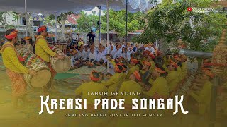 WOW❗️GENDING KREASI PADE SONGAK _ TABUHAN GENDANG BELEQ GUNTUR TLU SONGAK