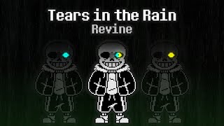 Tears in the Rain (Neutral Run Megalovania) (Revine)