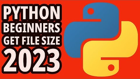 Python Programming - Get File Size 2023