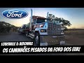 LOUISVILLE & AEROMAX - OS CAMINHÕES PESADOS DA FORD DOS EUA!!