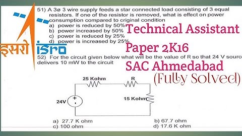 ISRO Technical Assistant Electrical Questions Paper Fully Solved || SAC Ahmedabad || 2016|| Part-02