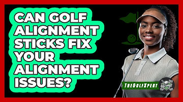Can Golf Alignment Sticks Fix Your Alignment Issues? - The Golf Xpert