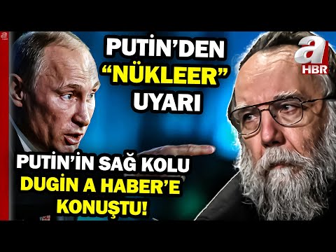 3. Dünya Savaşı çıkar mı? Putin'in sağ kolu Dugin'den özel açıklamalar | A Haber