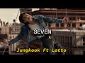 Seven - Jungkook ft Latto (Lyrics)