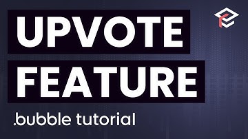 Build an Upvote Feature in Your Bubble App - Bubble.io Tutorial