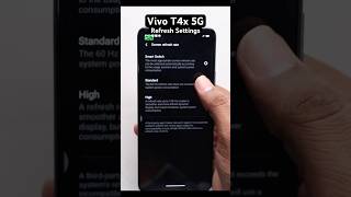 Vivo T4x 5G 120hz Refresh Rate settings