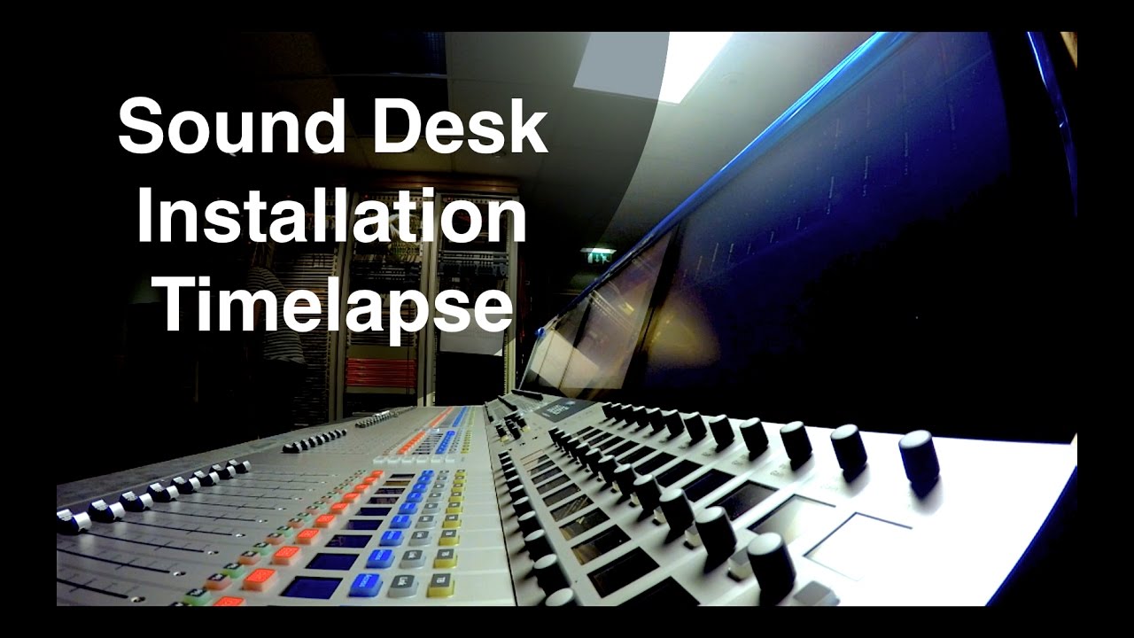 Installing a new Sound Desk YouTube