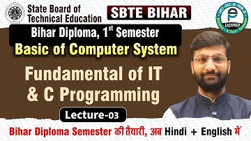 Fundamental of IT & C Program | Basic of Computer | Lect - 03 |1st Sem SBTE Bihar #sbte_bihar #sbte