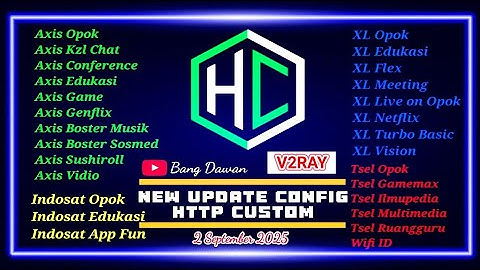 NEW UPDATE CONFIG HTTP CUSTOM | MODE V2RAY | Axis XL, Byu, Tsel, Three & Indosat [ 7 DAY ]